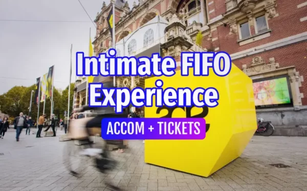 Intimate FIFO Experience (Accom + Tickets)